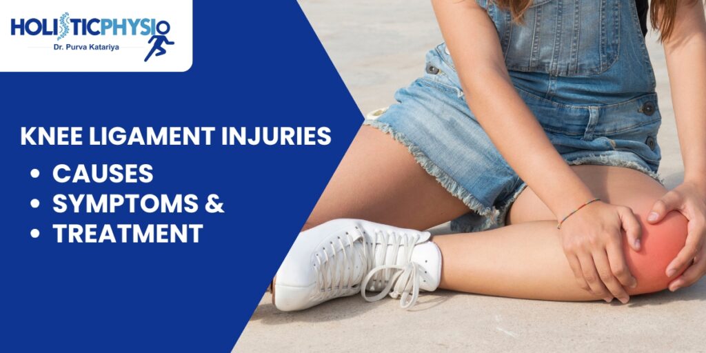 Knee Ligament Injuries: Causes, Symptoms & Treatment